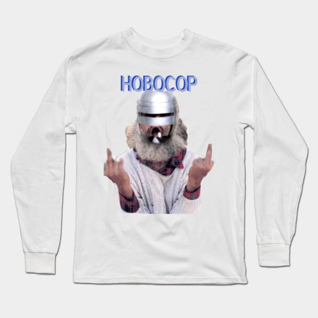 HOBOCOP Long Sleeve T-Shirt by MattisMatt83